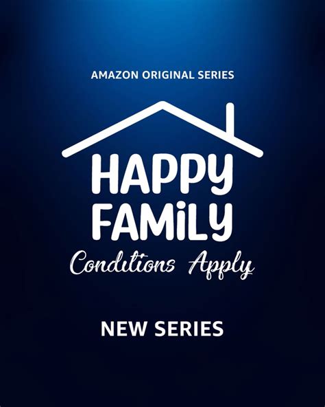 Happy Family, Conditions Apply (2023) .